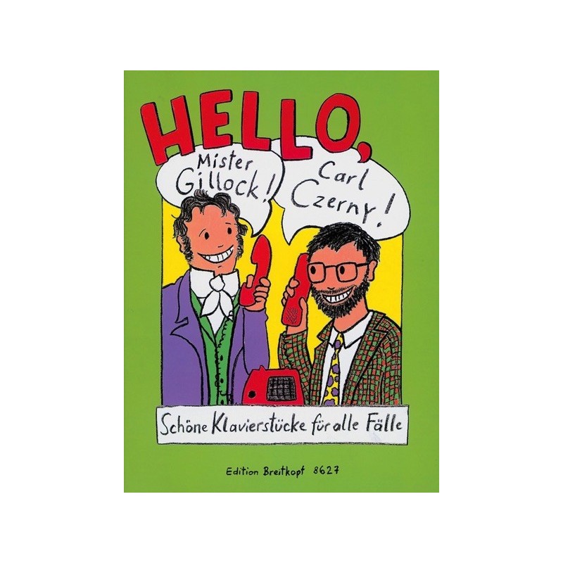 9790004179888BRK8627 Hello, Mister Gillock! Hello Carl Czerny!