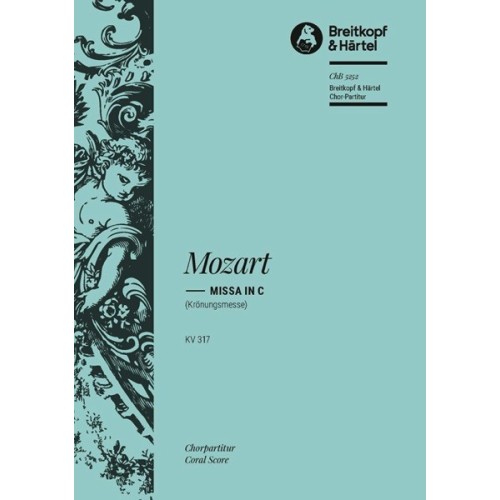 9790004411681BRKCHB5252 Missa in C Major (Krönungsmesse)(Chp)