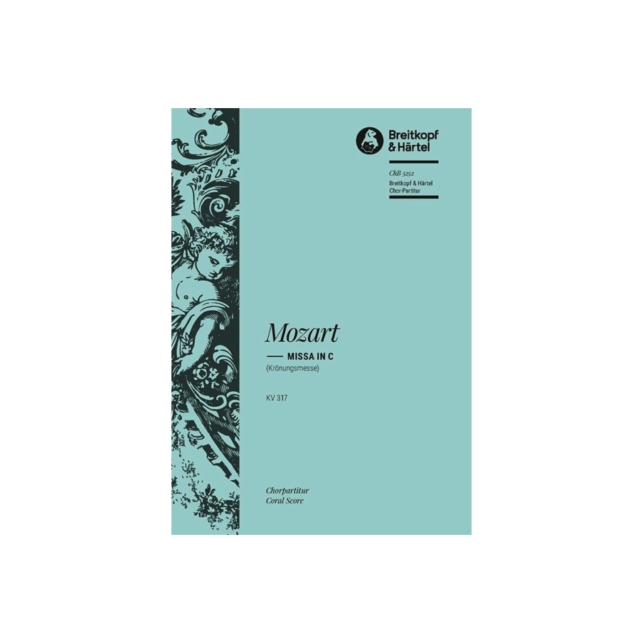9790004411681BRKCHB5252 Missa in C Major (Krönungsmesse)(Chp)