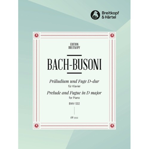 9790004161715BRKEB3355 Präludium u. Fuge D-dur BWV532