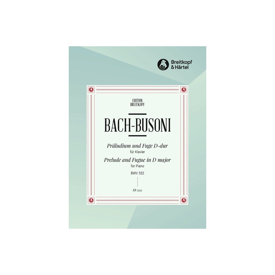 9790004161715BRKEB3355 Präludium u. Fuge D-dur BWV532