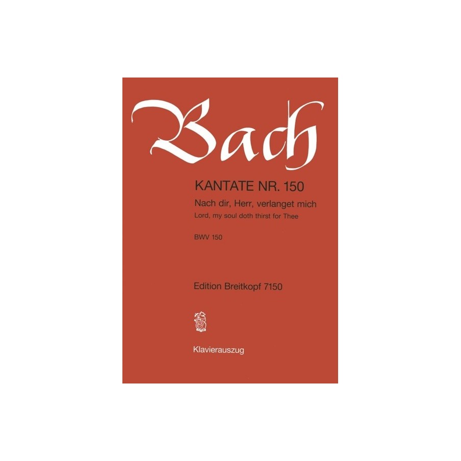 9790004173046BRKEB7150 Cantata BWV 150 Nach Dir, Herr, Verlanget Mich