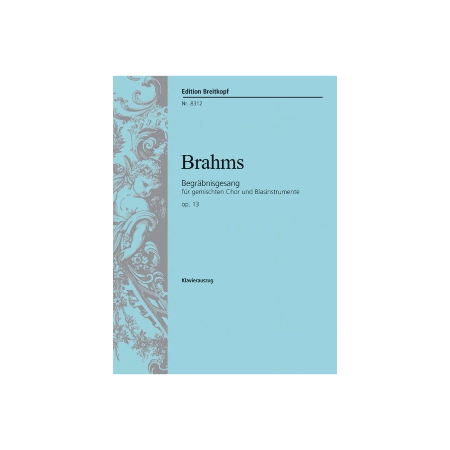 9790004183595BRKEB8312 Begräbnisgesang Op. 13