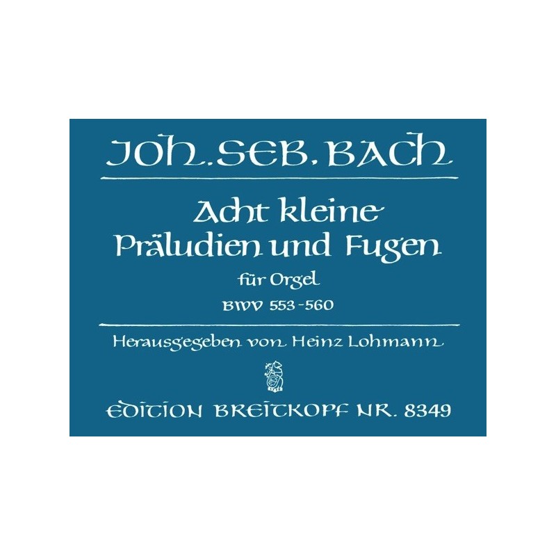 9790004176566BRKEB8349 8 Kleine Präludien und Fugen