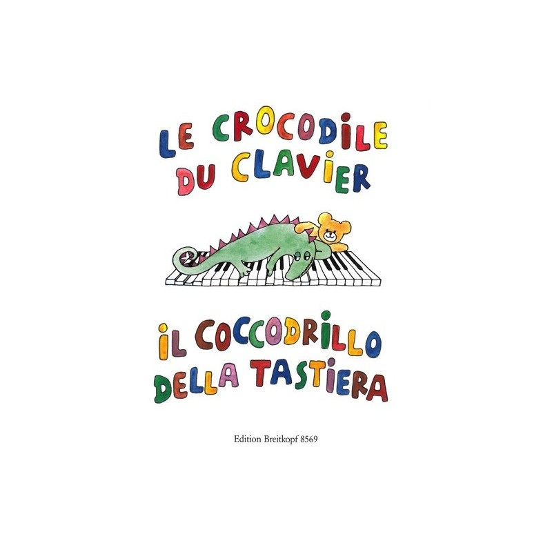 9790004178560BRKEB8569 Le Crocodile du clavier / Il Coccodrillo...