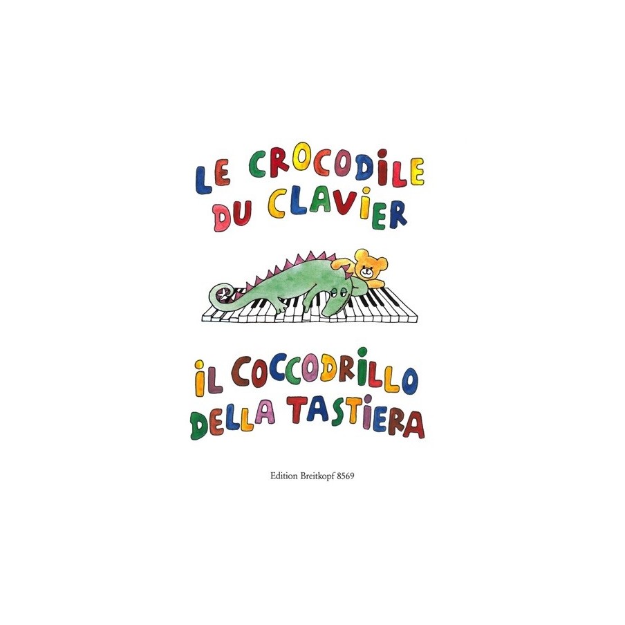 9790004178560BRKEB8569 Le Crocodile du clavier / Il Coccodrillo...