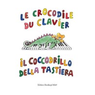 9790004178560BRKEB8569 Le Crocodile du clavier / Il Coccodrillo...