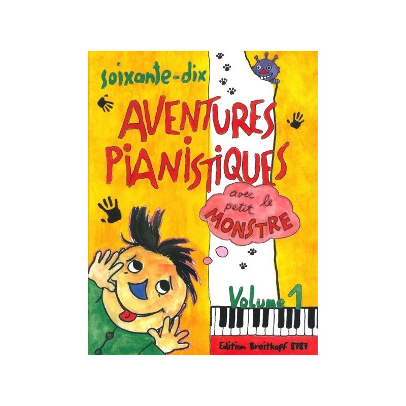 9790004182147BRKEB8787 70 Aventures Pianistiques avec le petit Monstre 1