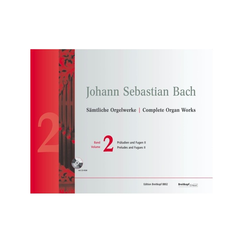 9790004183731BRKEB8802 Sämtliche Orgelwerke Band 2