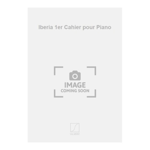 9790048021020SLB_00154600 Iberia 1er Cahier pour Piano