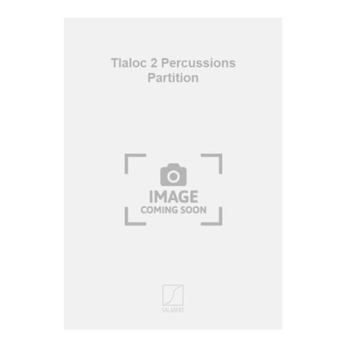 9790048001169SLB_00201900 Tlaloc 2 Percussions Partition