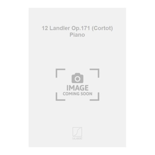 9790048042230SLB_00395300 12 Landler Op.171 (Cortot) Piano