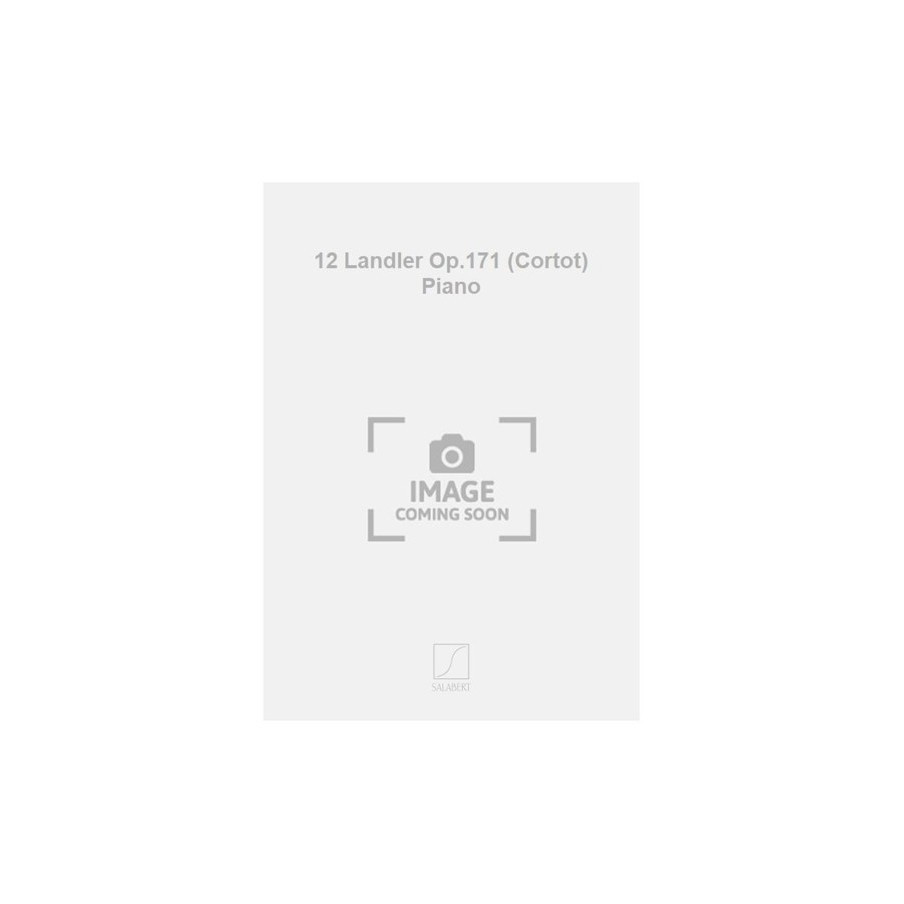 9790048042230SLB_00395300 12 Landler Op.171 (Cortot) Piano