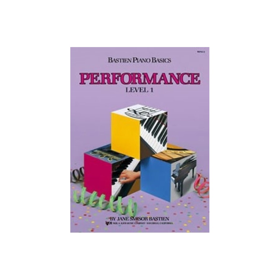 9780849752742KJSWP211 Bastien Piano Basics Performance Level 1
