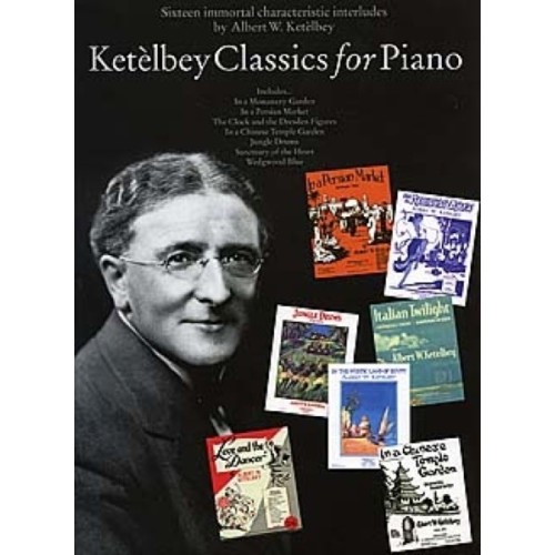 9781849386975BWH005031 Ketèlbey Classics For Piano