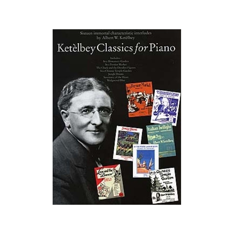 9781849386975BWH005031 Ketèlbey Classics For Piano