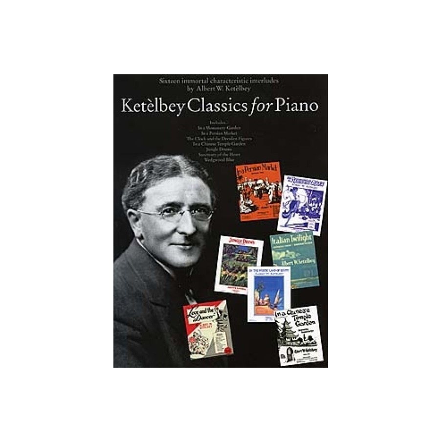 9781849386975BWH005031 Ketèlbey Classics For Piano