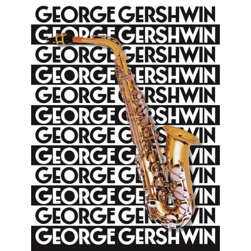 9780711913301MUSAM68479 The Music Of George Gershwin For Saxophone
