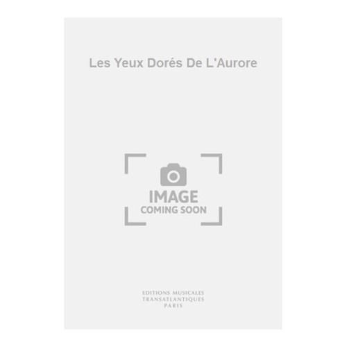 0000002096551ETR001412 Les Yeux Dorés De L'Aurore