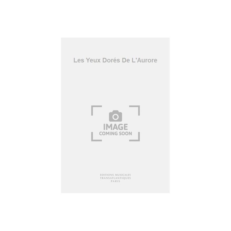 0000002096551ETR001412 Les Yeux Dorés De L'Aurore