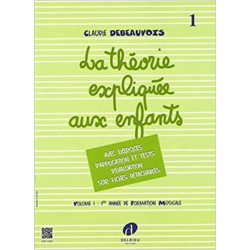 9790230900034DELGD1562 Théorie expliquée aux enfants Vol.1