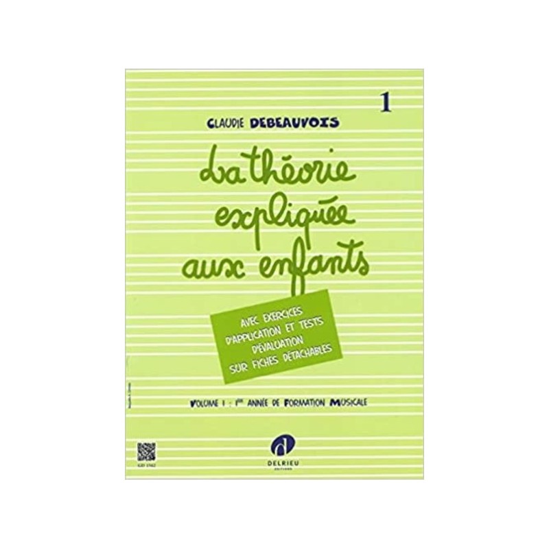 9790230900034DELGD1562 Théorie expliquée aux enfants Vol.1