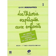 9790230900034DELGD1562 Théorie expliquée aux enfants Vol.1