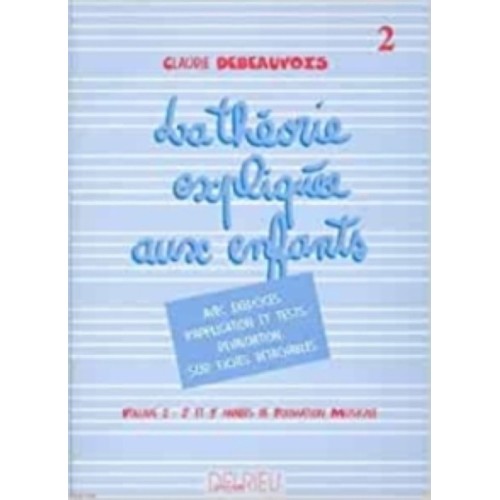9790231700046DELGD1563 Théorie expliquée aux enfants Vol.2