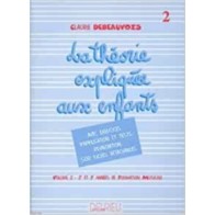 9790231700046DELGD1563 Théorie expliquée aux enfants Vol.2