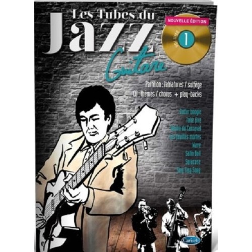 9788850729104CARMF2380 Les Tubes Du Jazz Guitare Volume 1