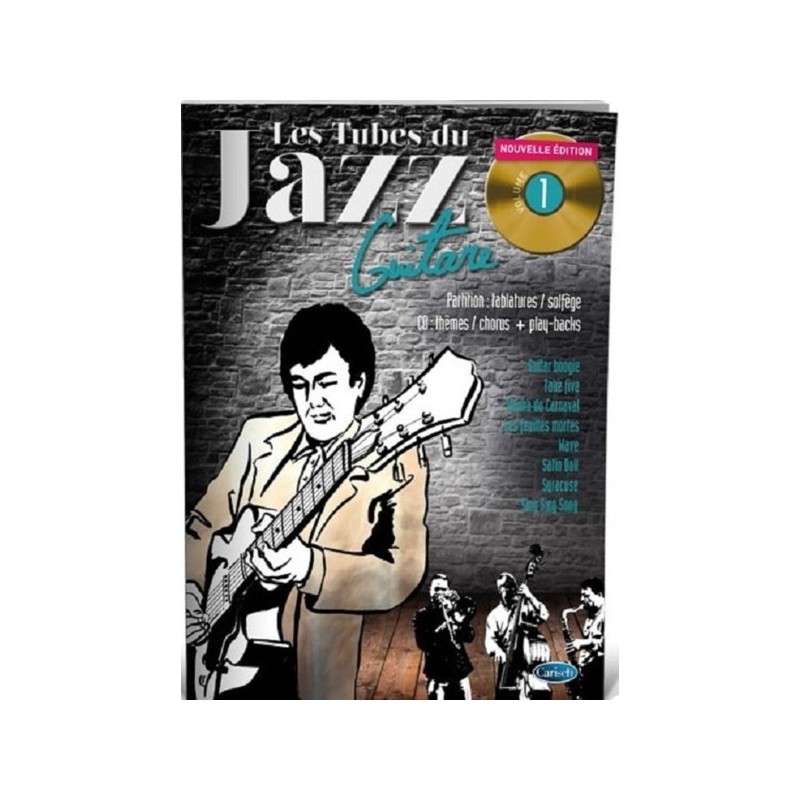 9788850729104CARMF2380 Les Tubes Du Jazz Guitare Volume 1