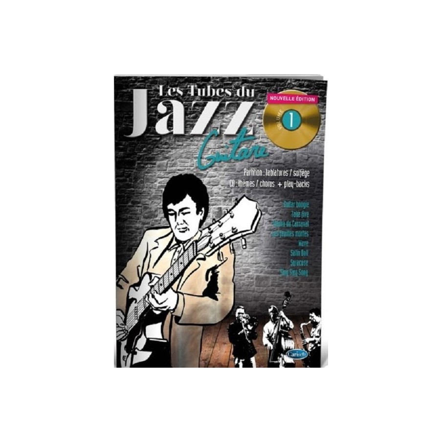 9788850729104CARMF2380 Les Tubes Du Jazz Guitare Volume 1