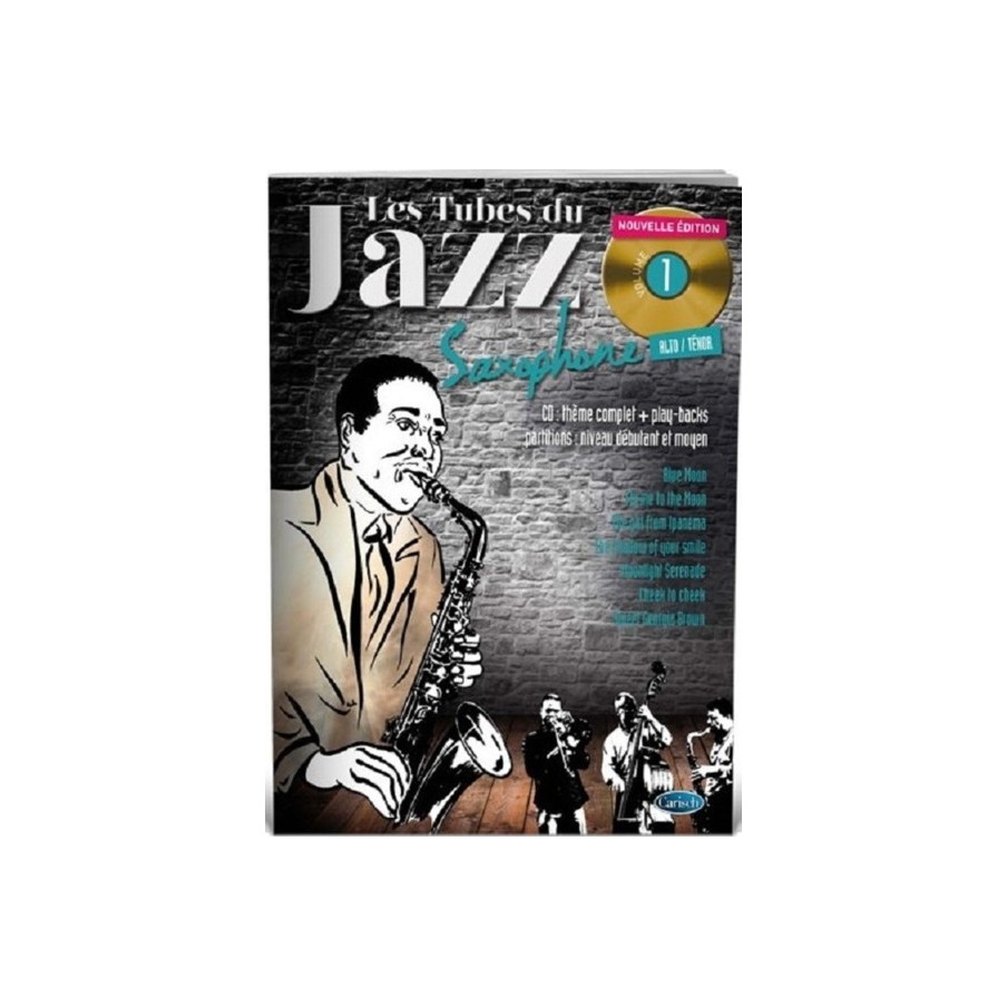 9788850729159CARMF2385 Les Tubes Du Jazz Saxophone Volume 1