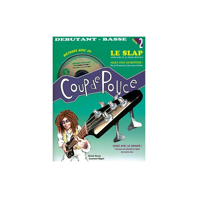 9790707006054CARMF920 Coup de Pouce Débutant Basse Volume 2 - Le Slap