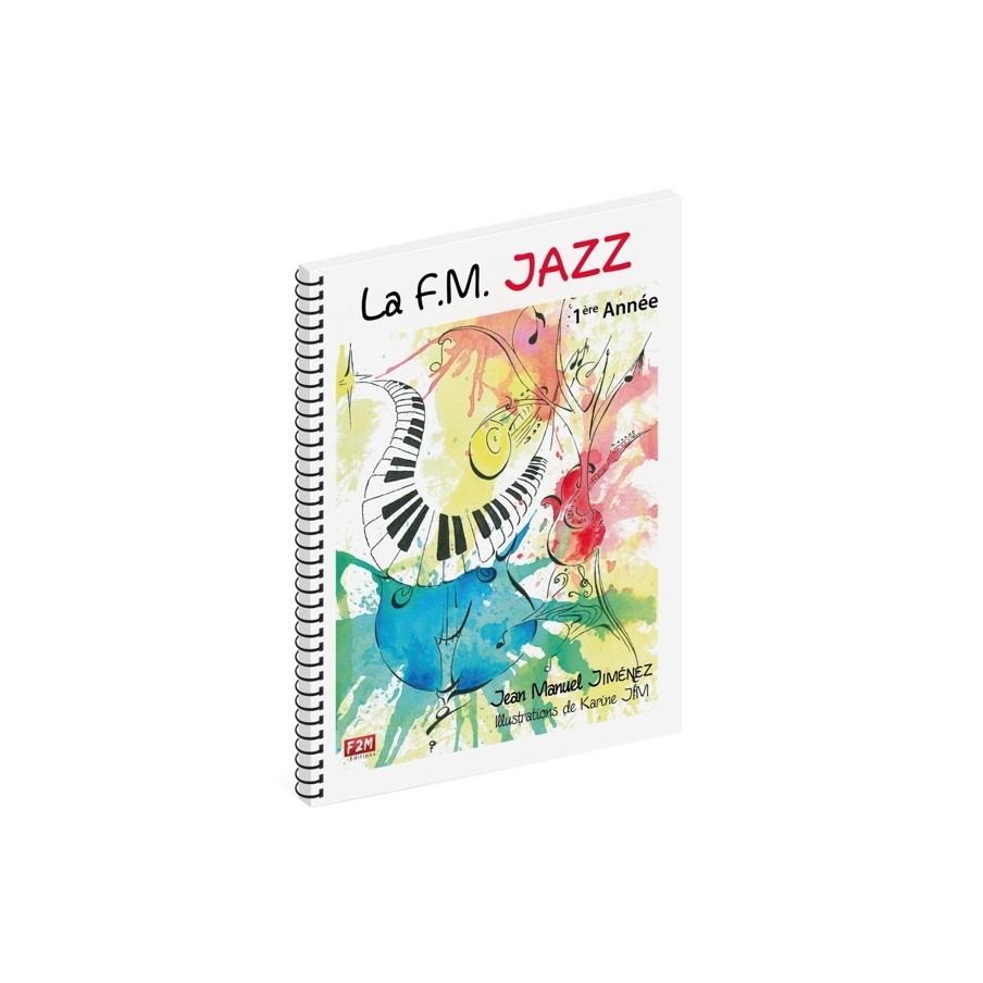 9791097552008F2M11 La F.M. Jazz 1ère Année