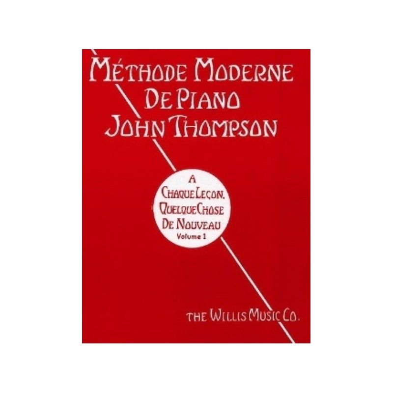5020679508619EMF100100 Méthode Moderne de Piano John Thompson Volume 1