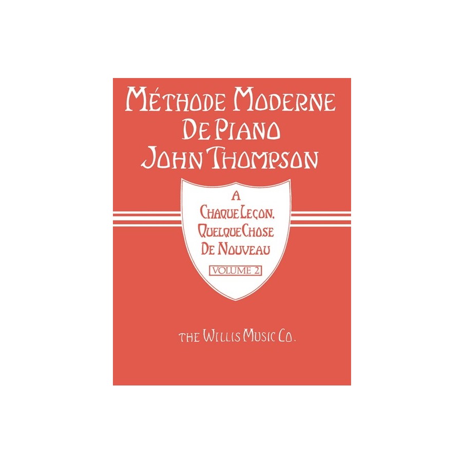 5020679508626EMF100111 Méthode Moderne de Piano John Thompson Volume 2