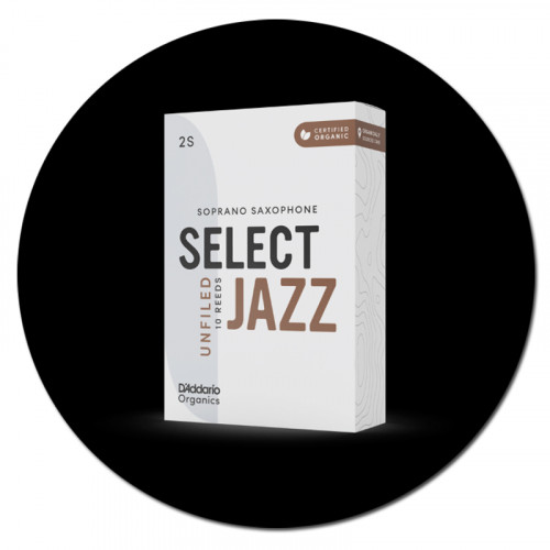 Anches Saxophone Soprano Select Jazz Unfiled Organics - D'Addario