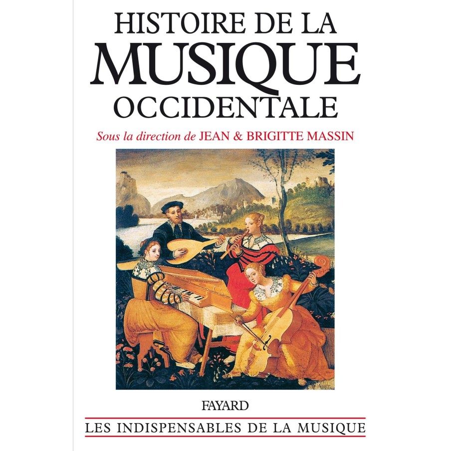 Histoire de la musique occidentale (coll.Les Indispensables de la musique)