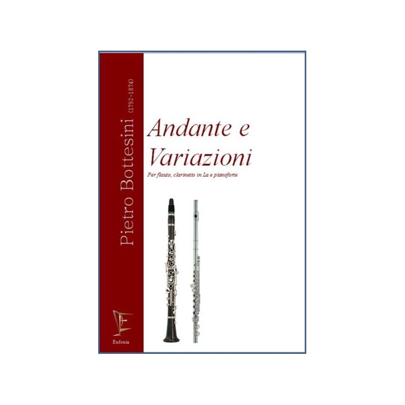 0000005736911151498C ANDANTE E VARIAZIONI PER FLAUTO CLARINETTO IN LA E PIANOFORTE