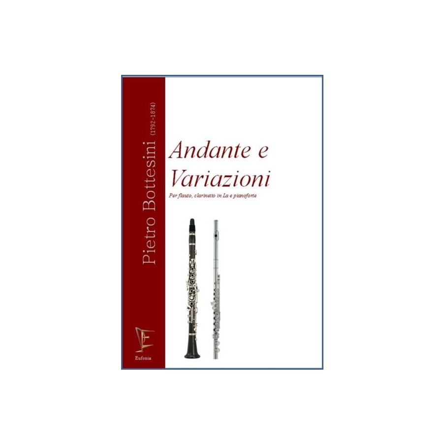 0000005736911151498C ANDANTE E VARIAZIONI PER FLAUTO CLARINETTO IN LA E PIANOFORTE