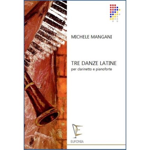0000005761074191952C TRE DANZE LATINE PER CLARINETTO E PIANOFORTE