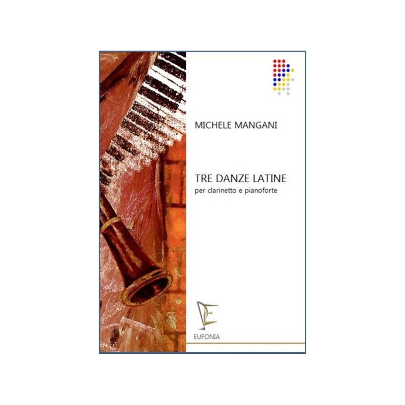 0000005761074191952C TRE DANZE LATINE PER CLARINETTO E PIANOFORTE
