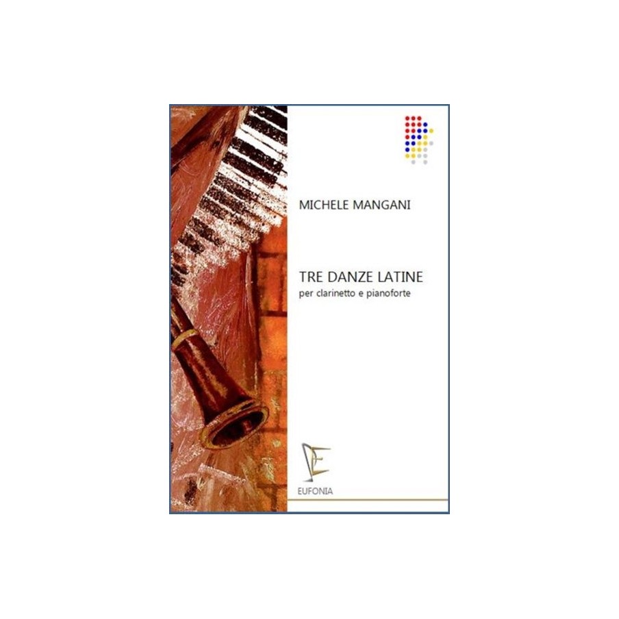 0000005761074191952C TRE DANZE LATINE PER CLARINETTO E PIANOFORTE