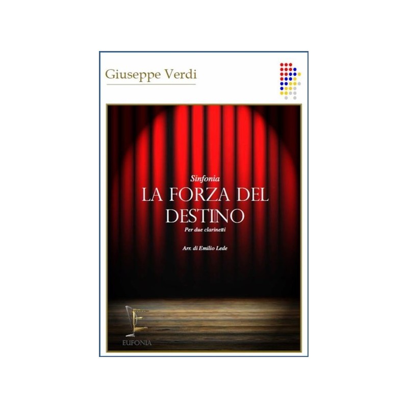 0000005749737191954C LA FORZA DEL DESTINO SINFONIA PER 2 CLARINETTI