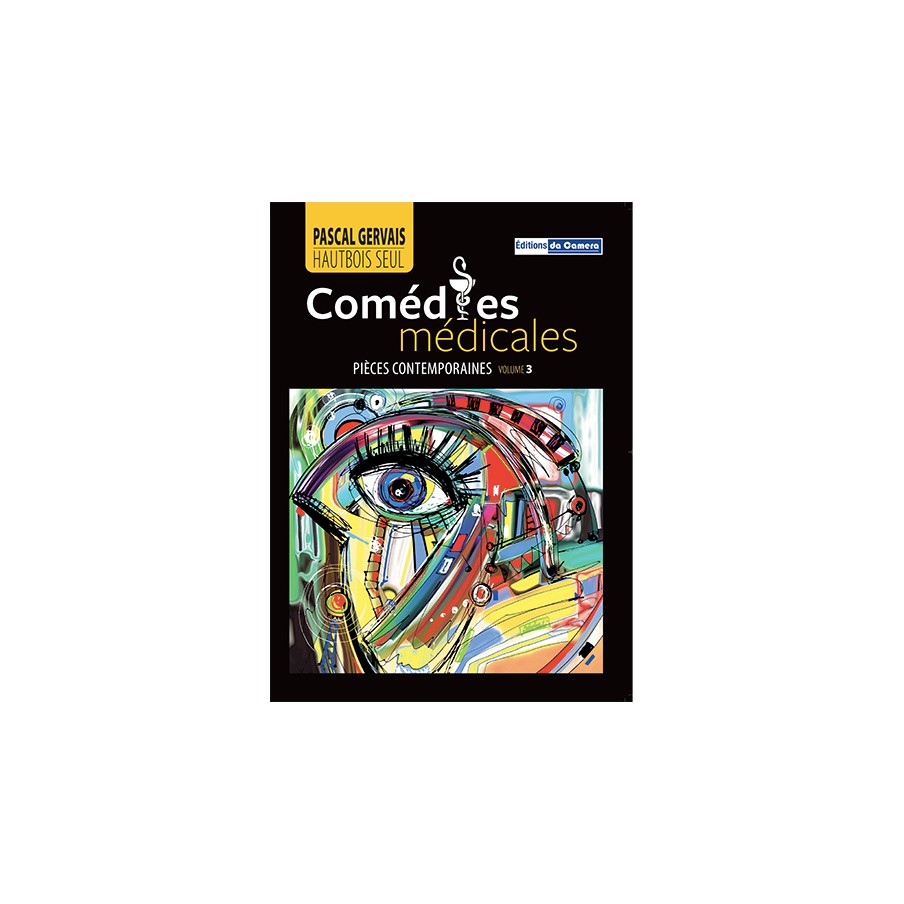 Comedies Medicales Pieces Contemporaines Vol.3