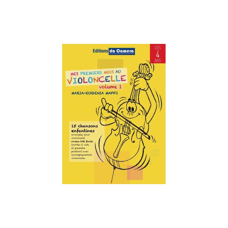 Mes premiers mois au violoncelle Vol. 1