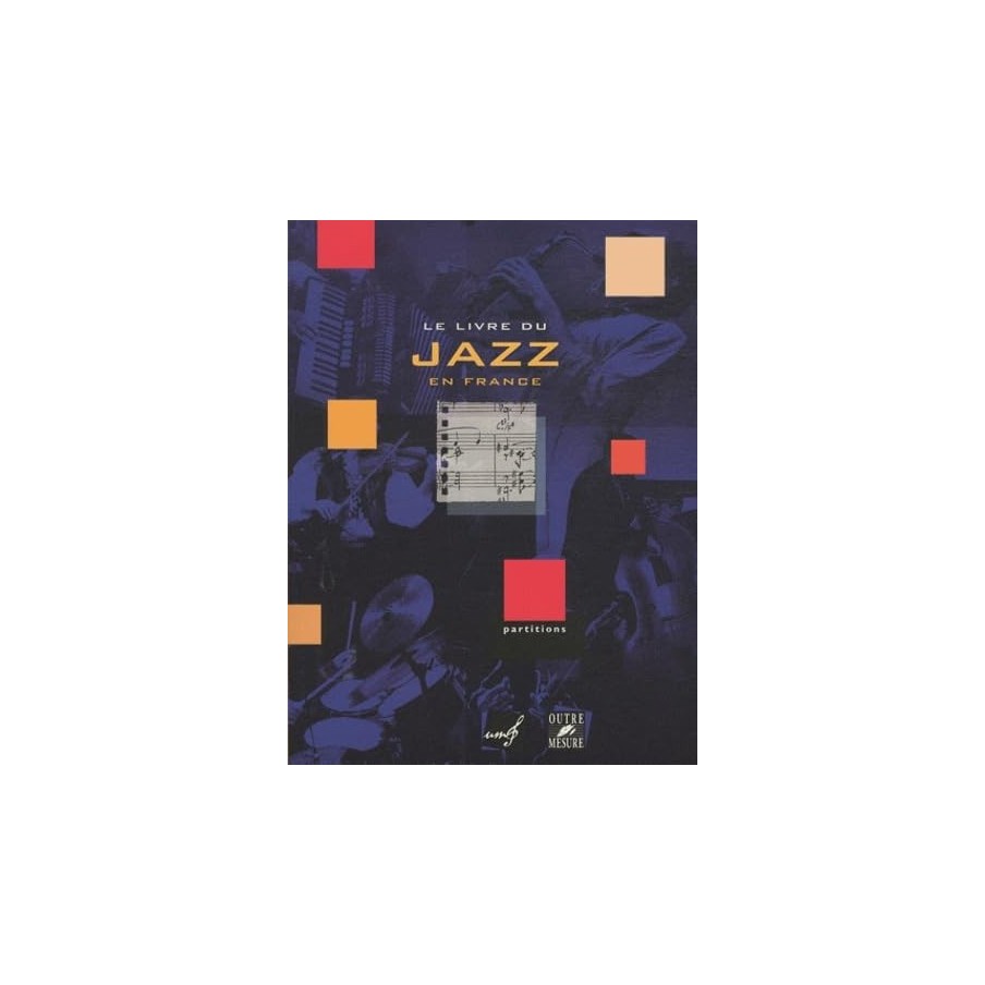 97829078914629782907891462SB4052 Livre du Jazz en France