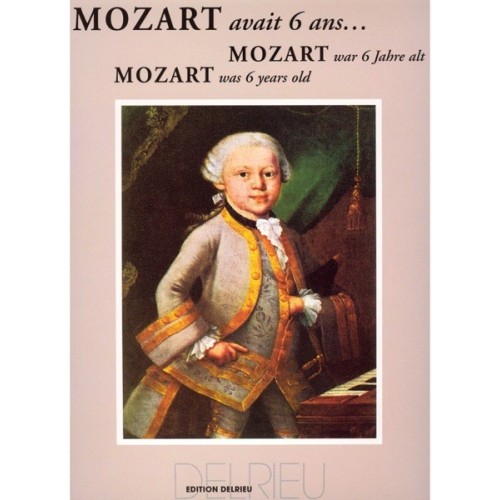 9790231708912DELGD1442 Mozart avait 6 ans...