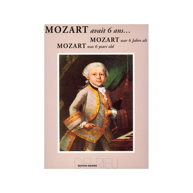 9790231708912DELGD1442 Mozart avait 6 ans...